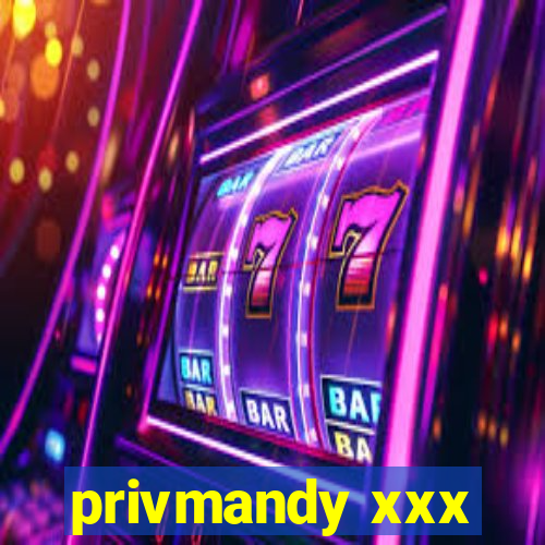 privmandy xxx